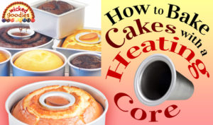 How to Bake Cakes with a Heating Core