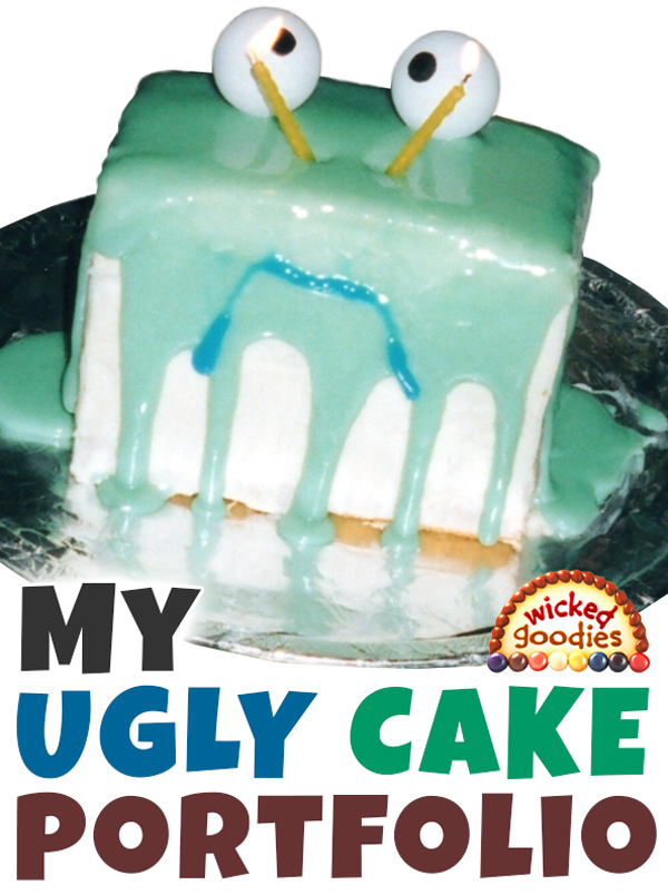 Ugly Cakes