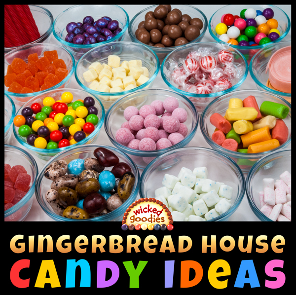 Gingerbread House Candy Ideas