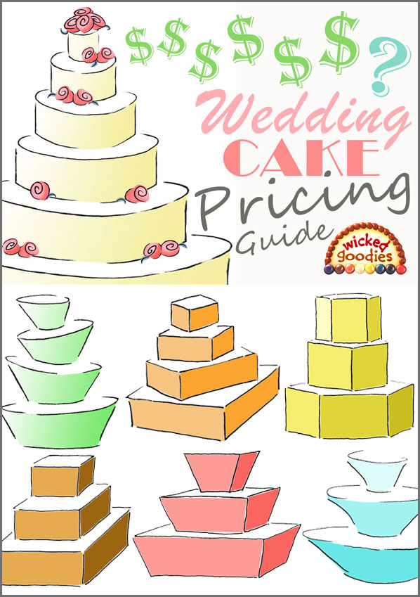 Wedding Cake Pricing Guide - Wicked Goodies