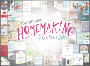 Ultimate Homemaking Bundle