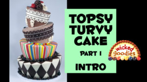 Topsy Turvy Cake Introduction