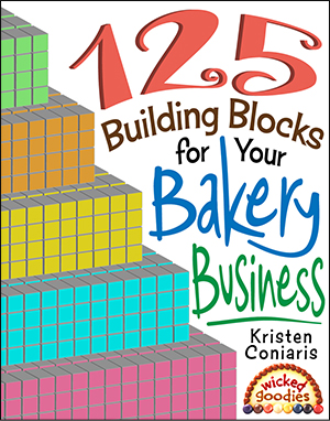 125 Building Blocks for Your Bakery Business