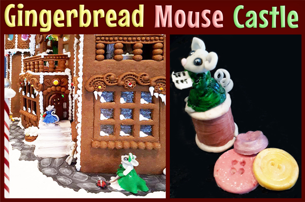 Gingerbread Mouse Castle by Debra Wolford