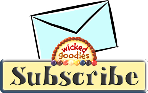 Subscribe to Wicked Goodies